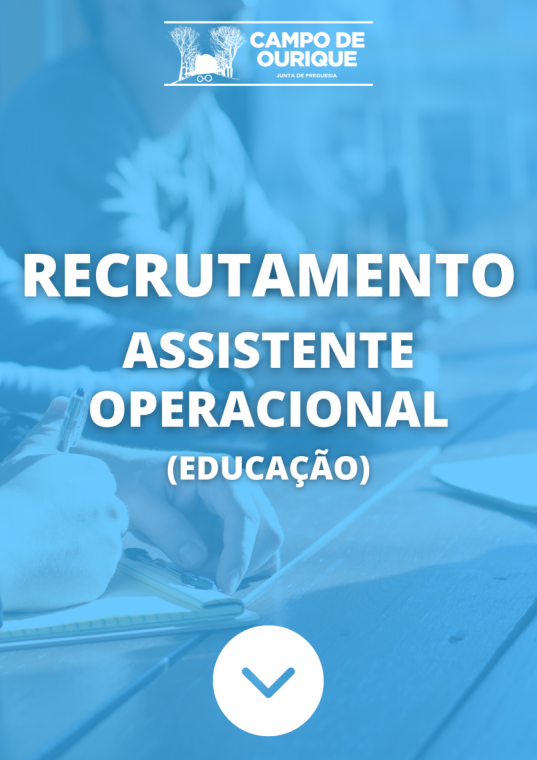 Recrutamento Assistente Operacional (Educação) - Período de Candidatura Encerrado