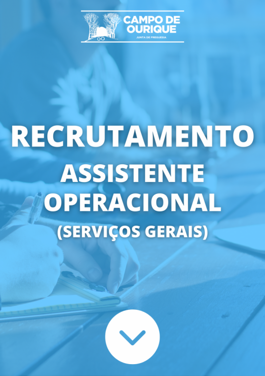 Recrutamento Assistente Operacional (Serviços Gerais) - Período de Candidaturas Encerrado